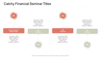 Catchy Financial Seminar Titles In Powerpoint And Google Slides Cpb