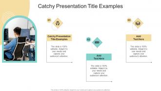 Catchy Presentation Title Examples In Powerpoint And Google Slides Cpb