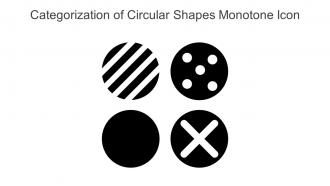Categorization Of Circular Shapes Monotone Icon In Powerpoint Pptx Png And Editable Eps Format