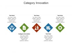 Category innovation ppt powerpoint presentation inspiration designs cpb