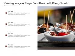 Catering image of finger food bacon with cherry tomato