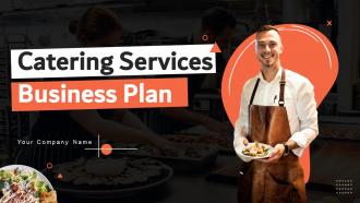 Catering Services Business Plan Powerpoint Presentation Slides