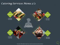 Catering services menu desserts ppt powerpoint presentation professional infographic template