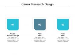 Causal research design ppt powerpoint presentation gallery slides cpb