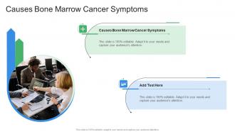 Causes Bone Marrow Cancer Symptoms In Powerpoint And Google Slides Cpb