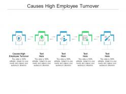Causes high employee turnover ppt powerpoint presentation styles skills cpb