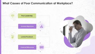 Causes Of Poor Communication At Workplace Training Ppt