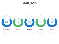 Causes rework ppt powerpoint presentation ideas layout cpb