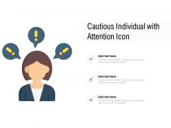 Cautious individual with attention icon