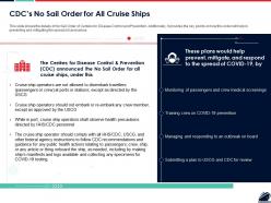 Cdcs no sail order for all cruise ships ppt powerpoint presentation model graphics tutorials