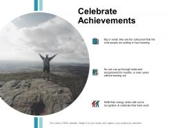 Celebrate achievements planning ppt powerpoint presentation file deck