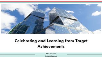 Celebrating And Learning From Target Achievements PPT Demonstration AT