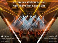 Celebration of music festival with high beam laser light