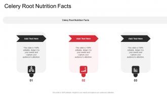 Celery Root Nutrition Facts In Powerpoint And Google Slides Cpb