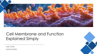 Cell Membrane And Function Explained Simply PPT Demonstration AT