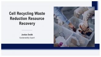 Cell Recycling Waste Reduction Resource Recovery PPT Sample ST AI Cell Recycling Waste Reduction Resource Recovery PPT Sample ST AI