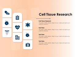 Cell tissue research ppt powerpoint presentation portfolio pictures