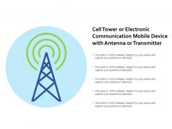 Cell tower or electronic communication mobile device with antenna or transmitter