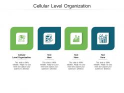 Cellular level organization ppt powerpoint presentation visual aids portfolio cpb