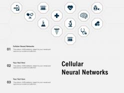 Cellular neural networks ppt powerpoint presentation infographic template clipart