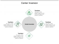 Center inversion ppt powerpoint presentation pictures icons cpb