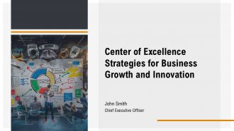 Center Of Excellence Strategies For Business Growth And Innovation PPT Sample AT