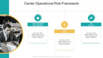 Center Operational Risk Framework In Powerpoint And Google Slides Cpb