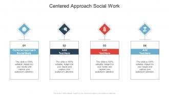 Centered Approach Social Work In Powerpoint And Google Slides Cpb