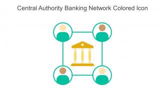 Central Authority Banking Network Colored Icon In Powerpoint Pptx Png And Editable Eps Format