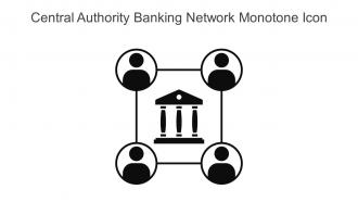 Central Authority Banking Network Monotone Icon In Powerpoint Pptx Png And Editable Eps Format