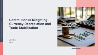 Central Banks Mitigating Currency Depreciation And Trade Stabilization PPT Guidelines ACP