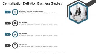 Centralization Definition Business Studies In Powerpoint And Google Slides Cpb