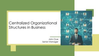 Centralized Organizational Structures In Business PPT Sample AT