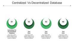 Centralized vs decentralized database ppt powerpoint presentation gallery clipart images cpb