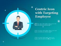 Centric Icon With Targeting Employee