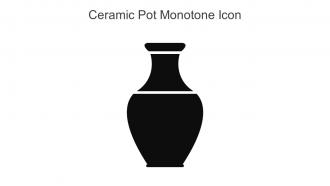 Ceramic Pot Monotone Icon In Powerpoint Pptx Png And Editable Eps Format