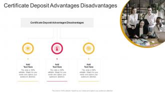 Certificate Deposit Advantages Disadvantages In Powerpoint And Google Slides Cpb