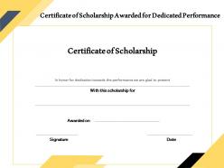 Certificate of scholarship awarded for dedicated performance