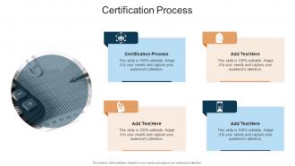Certification Process In Powerpoint And Google Slides Cpb