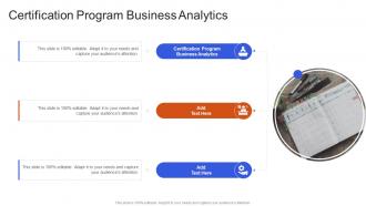 Certification Program Business Analytics In Powerpoint And Google Slides Cpb