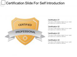 Certification slide for self introduction powerpoint images