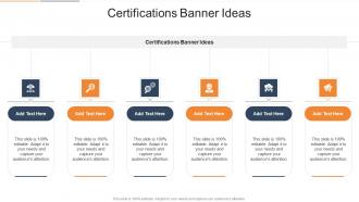 Certifications Banner Ideas In Powerpoint And Google Slides Cpb
