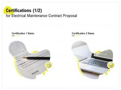 Certifications for electrical maintenance contract proposal l1452 ppt powerpoint format