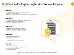 Certifications for engineering service proposal template ppt powerpoint presentation influencers