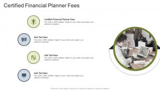 Certified Financial Planner Fees In Powerpoint And Google Slides Cpb