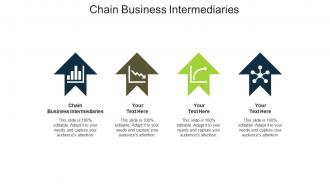 Chain business intermediaries ppt powerpoint presentation outline shapes cpb