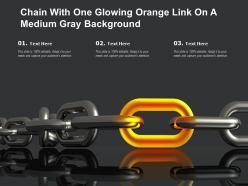 Chain with one glowing orange link on a medium gray background