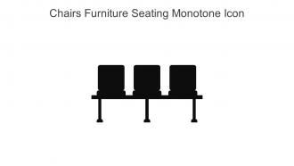 Chairs Furniture Seating Monotone Icon In Powerpoint Pptx Png And Editable Eps Format