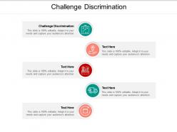 Challenge discrimination ppt powerpoint presentation model styles cpb