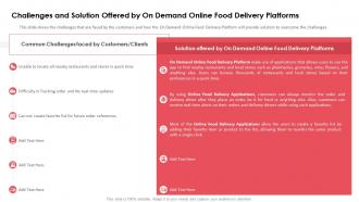 Challenges and on demand online food delivery platforms ppt summary